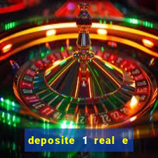 deposite 1 real e ganhe 10